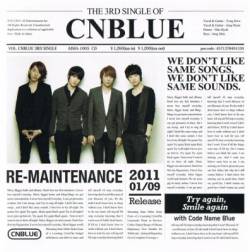 CN Blue : Re-Maintenance
